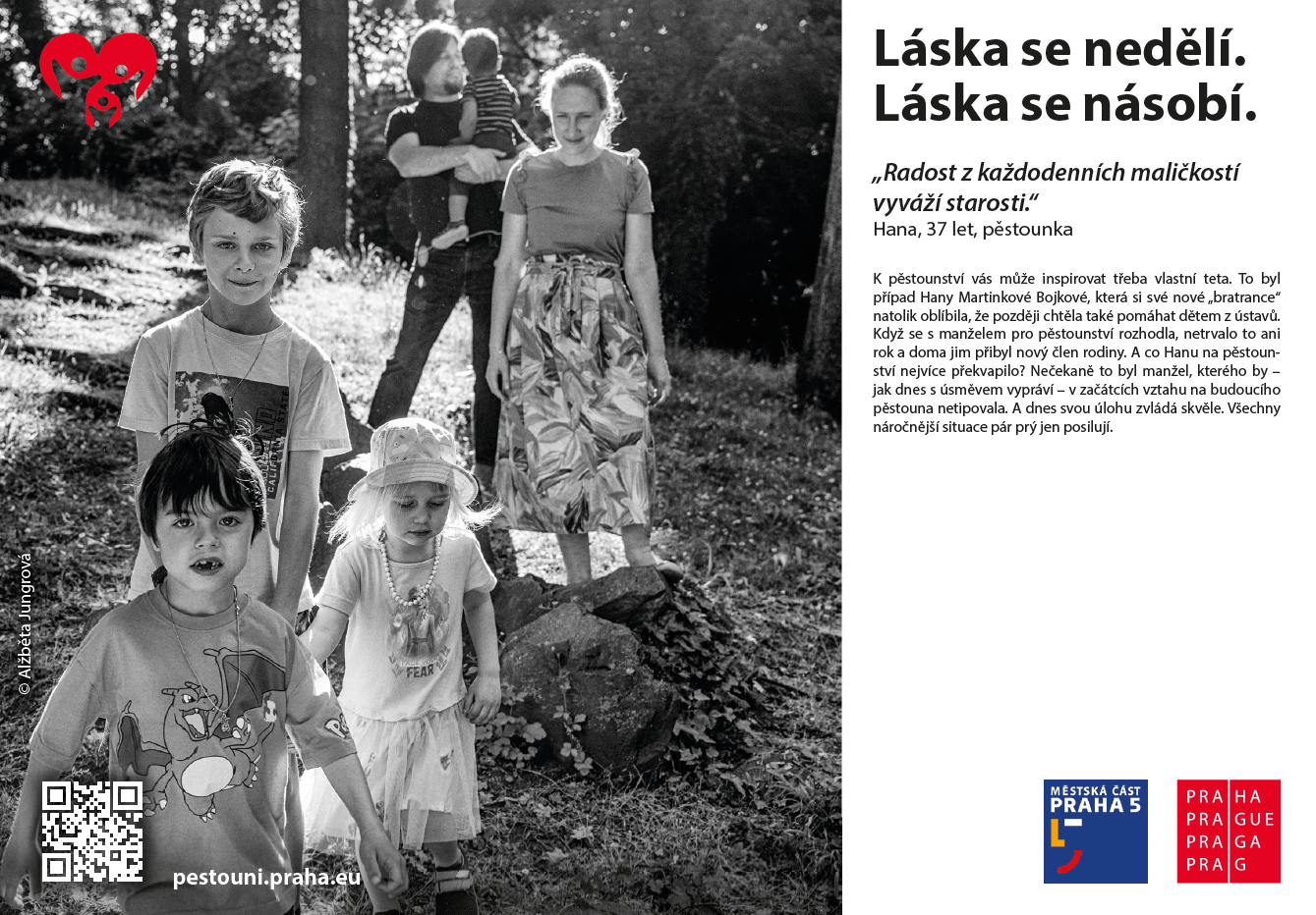 Praha hledá nové pěstouny 2 P%C4%9Bstouni kampa%C5%88 p%C5%99%C3%ADb%C4%9Bh